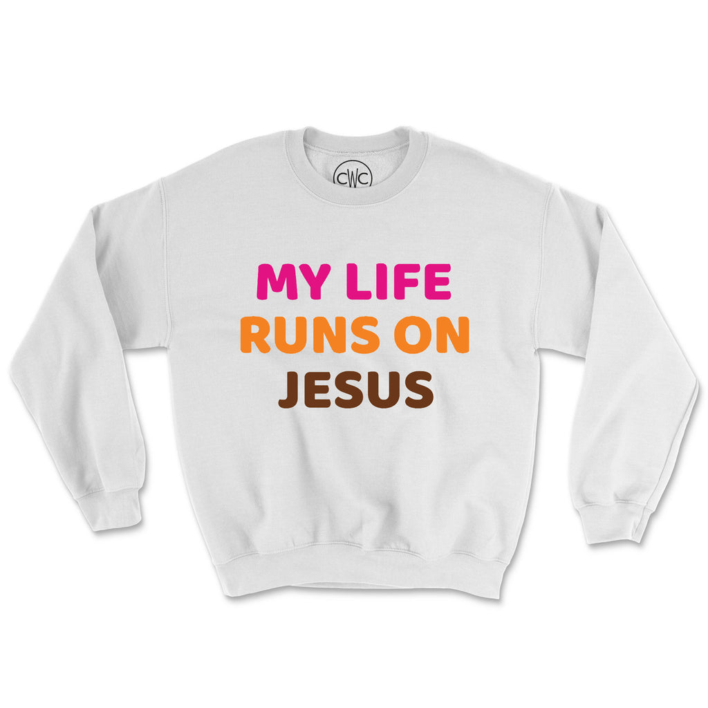 MY LIFE RUNS ON JESUS (UNISEX FIT) CREWNECK. 30% OFF FOR A LIMITED TIME