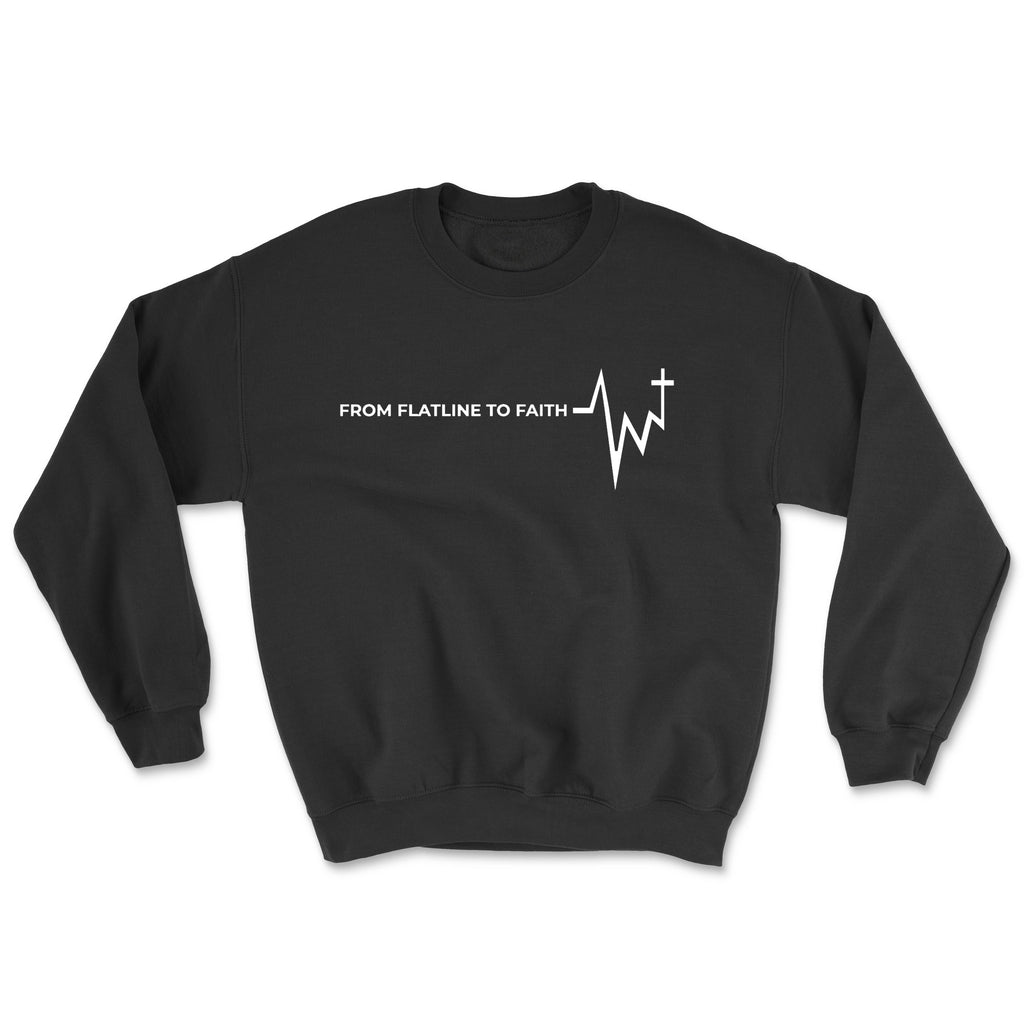 FLATLINE TO FAITH (UNISEX FIT) CREWNECK. 30% OFF FOR A LIMITED TIME