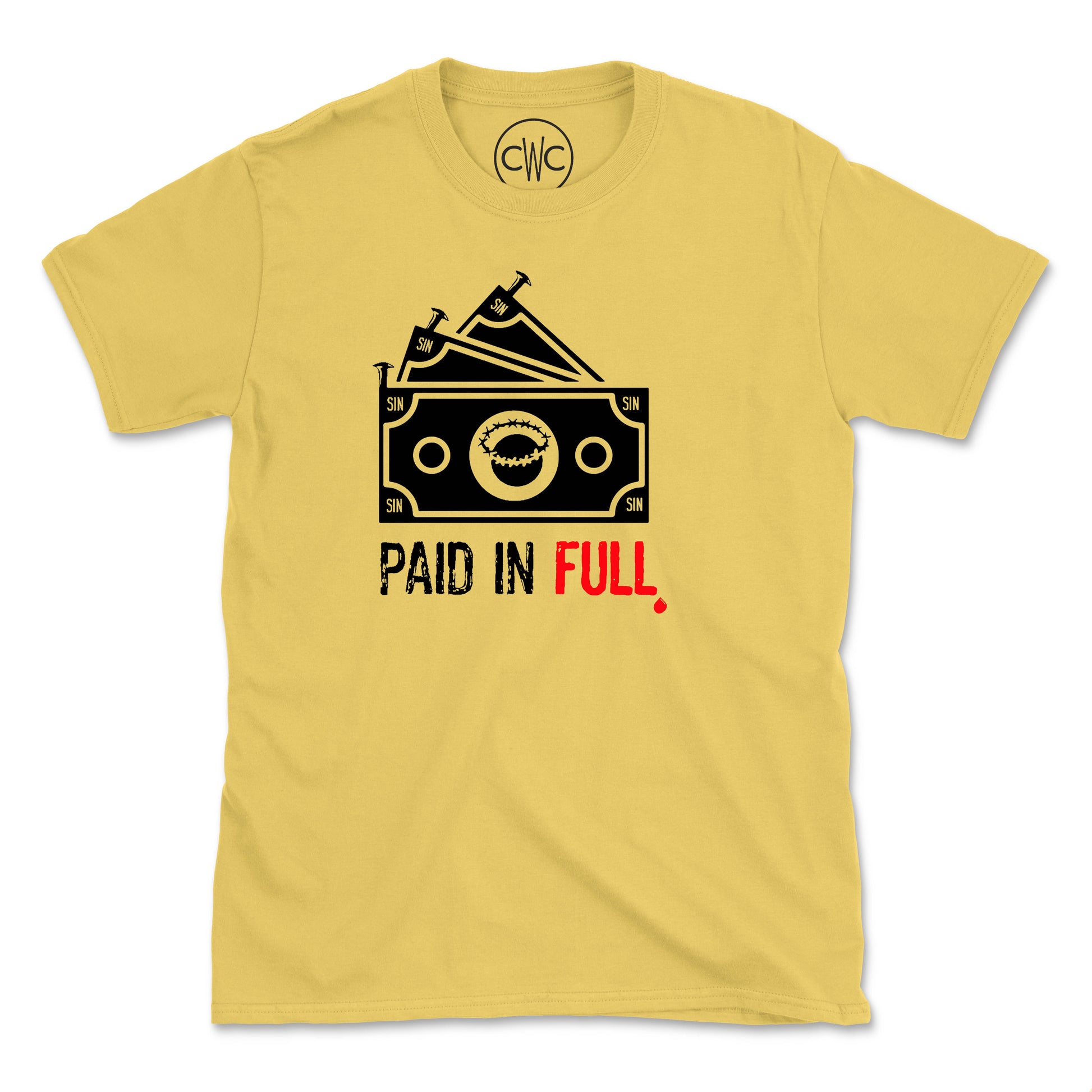 PAID IN FULL (UNISEX FIT) TEE. 30% OFF FOR A LIMITED TIME